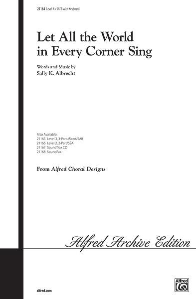 Let All the World in Every Corner Sing